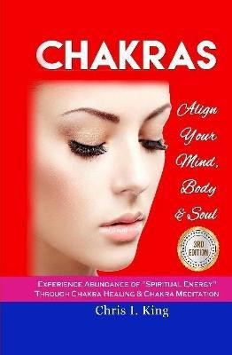 Chakras(English, Hardcover, I King Chris)