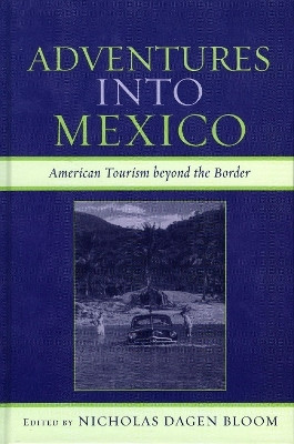 Adventures into Mexico(English, Hardcover, unknown)