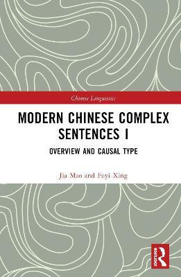 Modern Chinese Complex Sentences I(English, Hardcover, Fuyi XING)