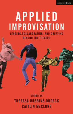Applied Improvisation(English, Paperback, unknown)