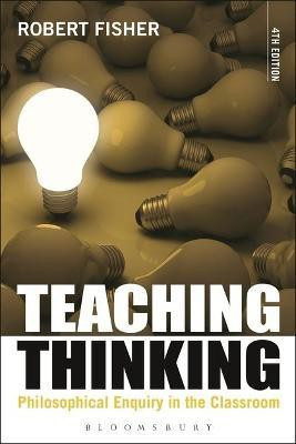 Teaching Thinking(English, Electronic book text, Fisher Robert Professor)