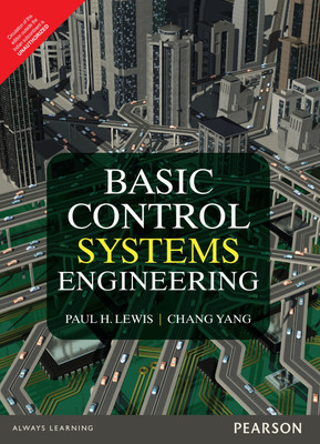 Basic Control Systems Engineering 1 Edition(English, Paperback, Chang Yang, Paul H. Lewis)