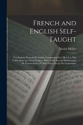 French and English Self-Taught(English, Paperback, Mefret Xavier)