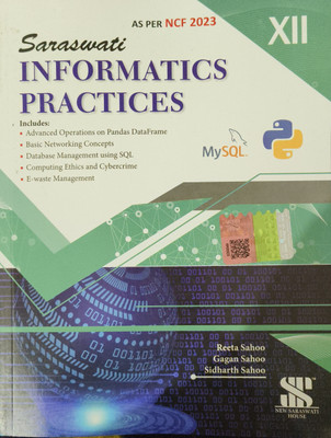 Saraswati Informatics Practices class 12 ( 2024 edition)(New Saraswati house India pvt LTD, Reeta Sahoo)