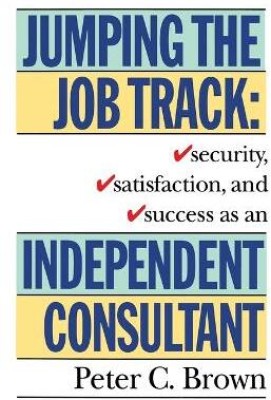 Jumping the Job Track(English, Paperback, Brown Peter C.)