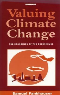 Valuing Climate Change(English, Paperback, Fankhauser Samuel)