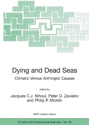 Dying and Dead Seas Climatic Versus Anthropic Causes(English, Paperback, unknown)