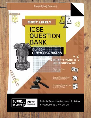 Gurukul By Oswal History & Civics Most Likely Question Bank for ICSE Class 10 - 2025 Exam Chapterwise & Categorywise Topics, Previous Years Board Questions, Latest Syllabus, New Paper Pattern(Paperback, togeher) Gurukul By Oswal History & Civics Most Likely Question Bank for ICSE Class 10 - 2025 Exam Chapterwise & Categorywise Topics, Previous Years Board Questions, Latest Syllabus, New Paper Pattern(Paperback, togeher)