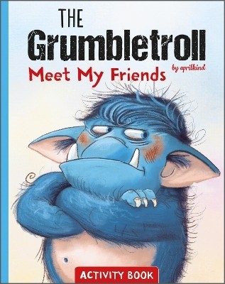 The Grumbletroll Meet My Friends Activity Book(English, Paperback, unknown)