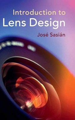 Introduction to Lens Design(English, Electronic book text, Sasian Jose)