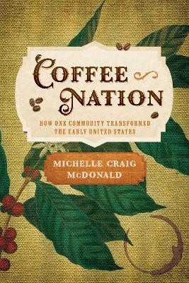 Coffee Nation(English, Hardcover, McDonald Michelle Craig)