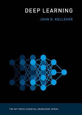 Deep Learning(English, Paperback, Kelleher John D.)