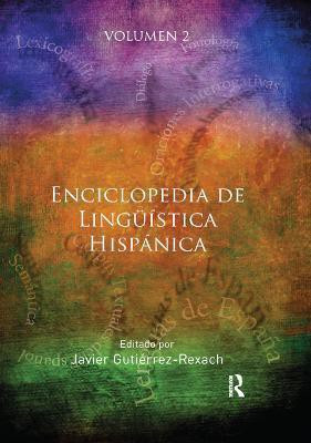 Enciclopedia de Lingueistica Hispanica Volume II(English, Paperback, Gutierrez-Rexach Javier)