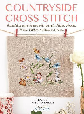 Countryside Cross Stitch(English, Paperback, Santarelli Tania)