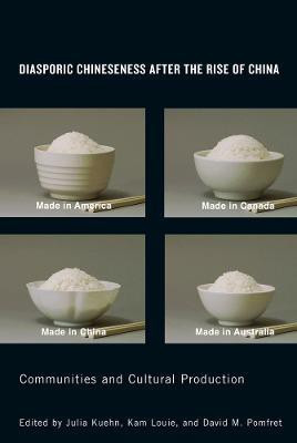 Diasporic Chineseness After the Rise of China(English, Hardcover, unknown)