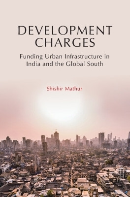 Development Charges(English, Hardcover, Mathur Shishir)