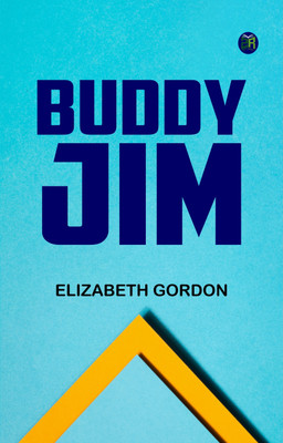 Buddy Jim(Paperback, Elizabeth Gordon)