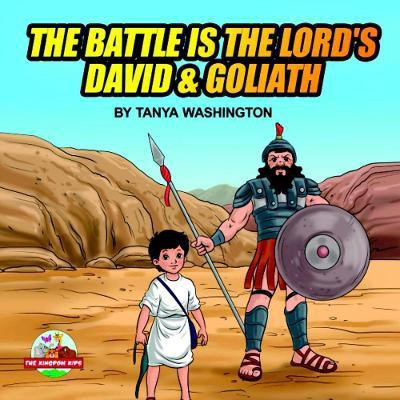 The Battle is the Lord's- David & Goliath(English, Paperback, Washington Tanya)