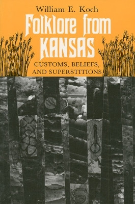Folklore from Kansas(English, Paperback, Koch William E.)