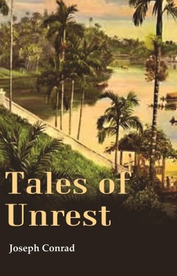 Tales of Unrest [Hardcover](Hardcover, Joseph Conrad)