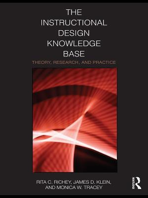 The Instructional Design Knowledge Base(English, Electronic book text, Richey Rita C.)