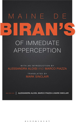Maine de Biran's 'Of Immediate Apperception'(English, Hardcover, Biran Maine de)