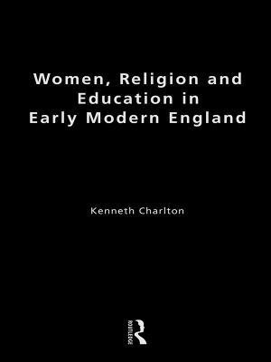 Women, Religion and Education in Early Modern England(English, Paperback, Charlton Kenneth)