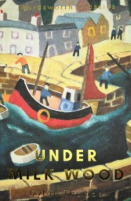 Under Milk Wood(English, Paperback, Thomas Dylan)