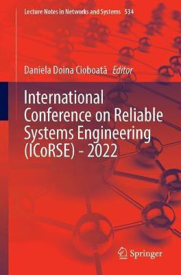 International Conference on Reliable Systems Engineering (ICoRSE) - 2022(English, Paperback, unknown)