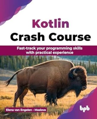 Kotlin Crash Course(English, Paperback, Van Engelen - Maslova Elena)