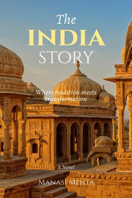 The India Story(English, Hardcover, Manasi Mehta)