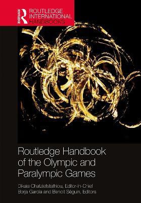 Routledge Handbook of the Olympic and Paralympic Games(English, Paperback, unknown)