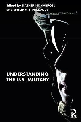 Understanding the U.S. Military(English, Paperback, unknown)