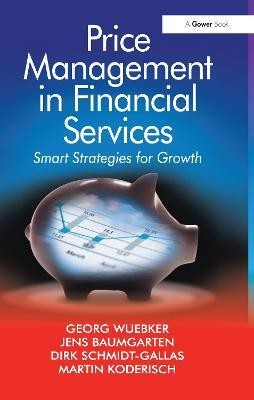 Price Management in Financial Services(English, Electronic book text, Wuebker Georg)