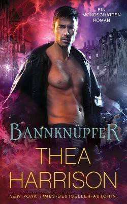 Bannknuepfer(German, Paperback, Harrison Thea)