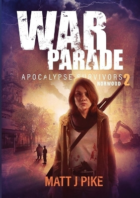 War Parade(English, Paperback, Pike Matt J)