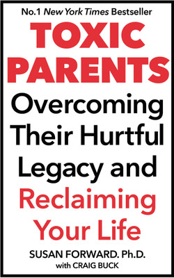 Toxic Parents(English, Paperback, Forward Susan Dr)