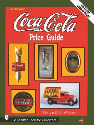 Wilson's Coca-Cola (R) Price Guide(English, Paperback, Wilson Al, Helen)