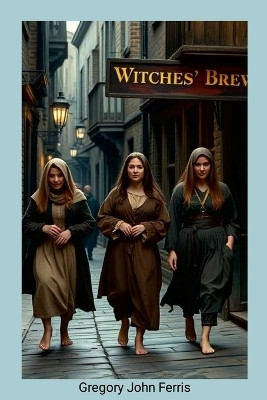 Witches' Brew(English, Paperback, Ferris Gregory)