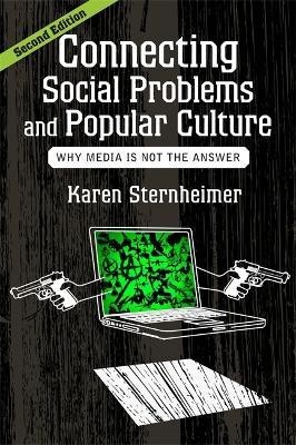 Connecting Social Problems and Popular Culture(English, Paperback, Sternheimer Karen)