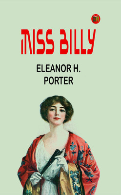 Miss Billy(Paperback, Eleanor H. Porter)