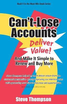 Can't-Lose Accounts(English, Paperback, Thompson Steve)