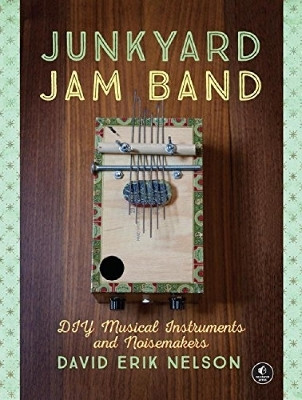 Junkyard Jam Band(English, Paperback, Nelson David Erik)