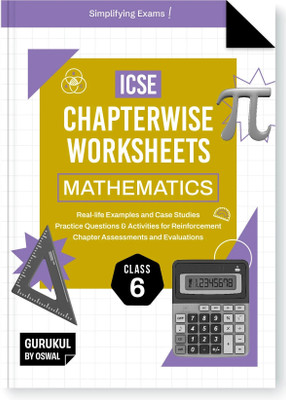 Gurukul By Oswal Mathematics Chapterwise Worksheets ICSE Class 6 For Exam 2026  - Real Life Questions, Practice Questions, Activities, Case Studies, Chapter Assessment(English, Paperback, unknown)