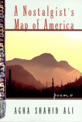 A Nostalgist's Map of America(English, Paperback, Ali Agha Shahid)