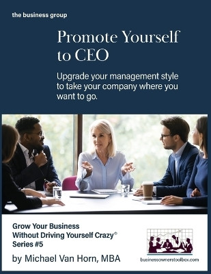 Promote Yourself to CEO(English, Paperback, Van Horn Michael)