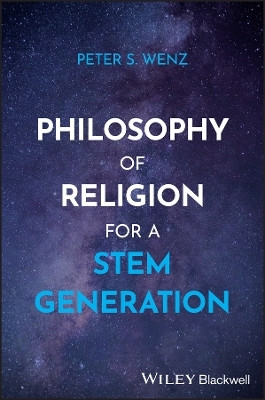 Philosophy of Religion for a STEM Generation(English, Paperback, Wenz Peter S.)