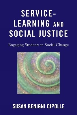 Service-Learning and Social Justice(English, Paperback, Cipolle Susan Benigni)