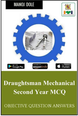 Draughtsman Mechanical Second Year MCQ(English, Paperback, Dole Manoj)
