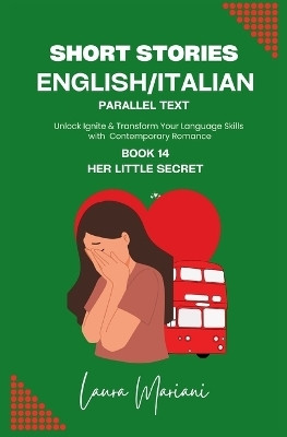 Short Stories in English/Italian - Parallel Text(English, Paperback, Mariani Laura)